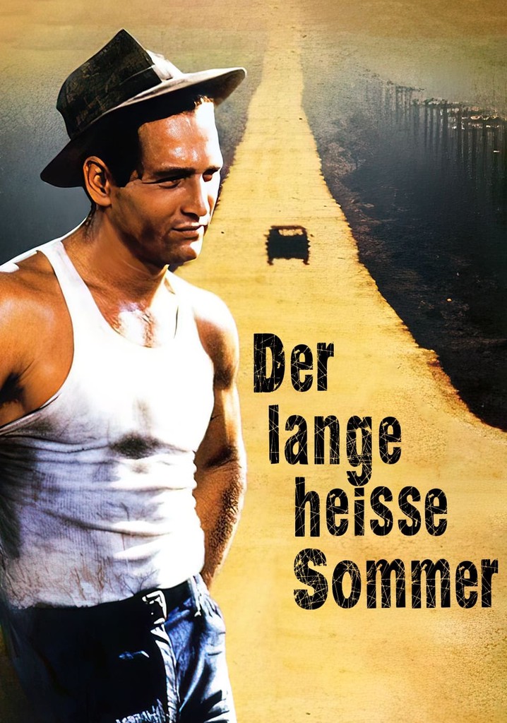 Der lange heiße Sommer Film Jetzt online Stream anschauen